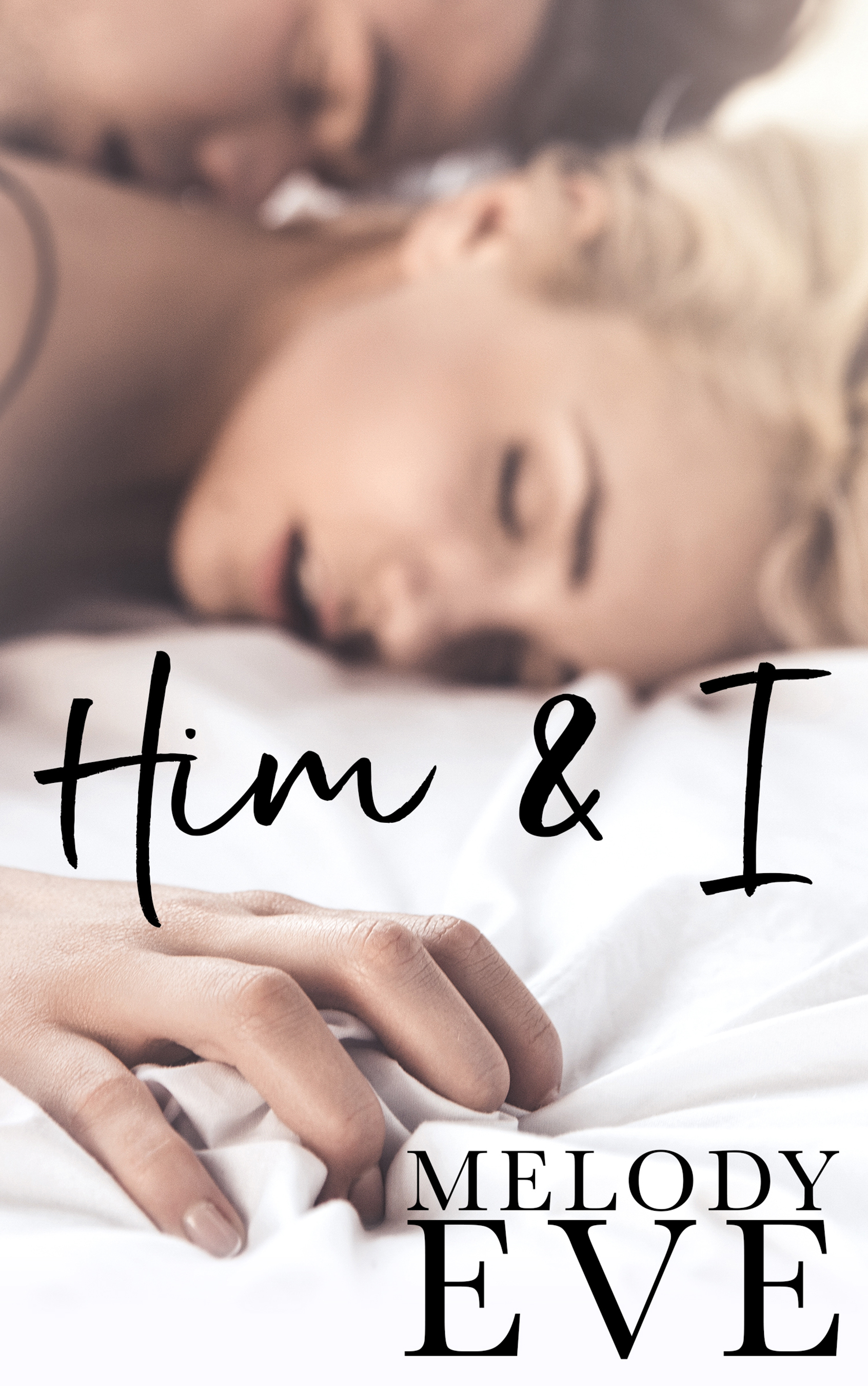 Him and I by Melody Eve [Blog Tour]