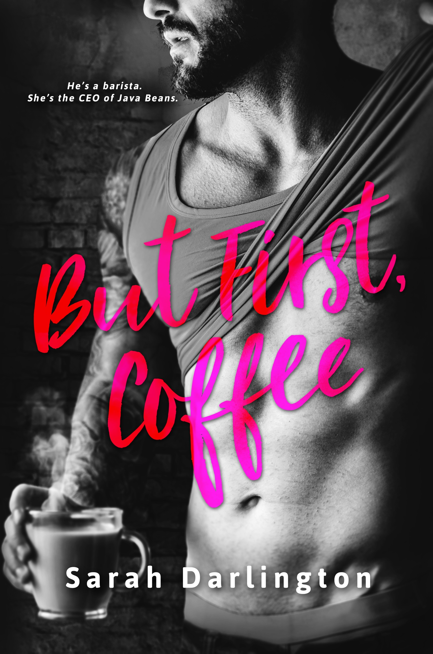 But First, Coffee by Sarah Darlington [Blog Tour]