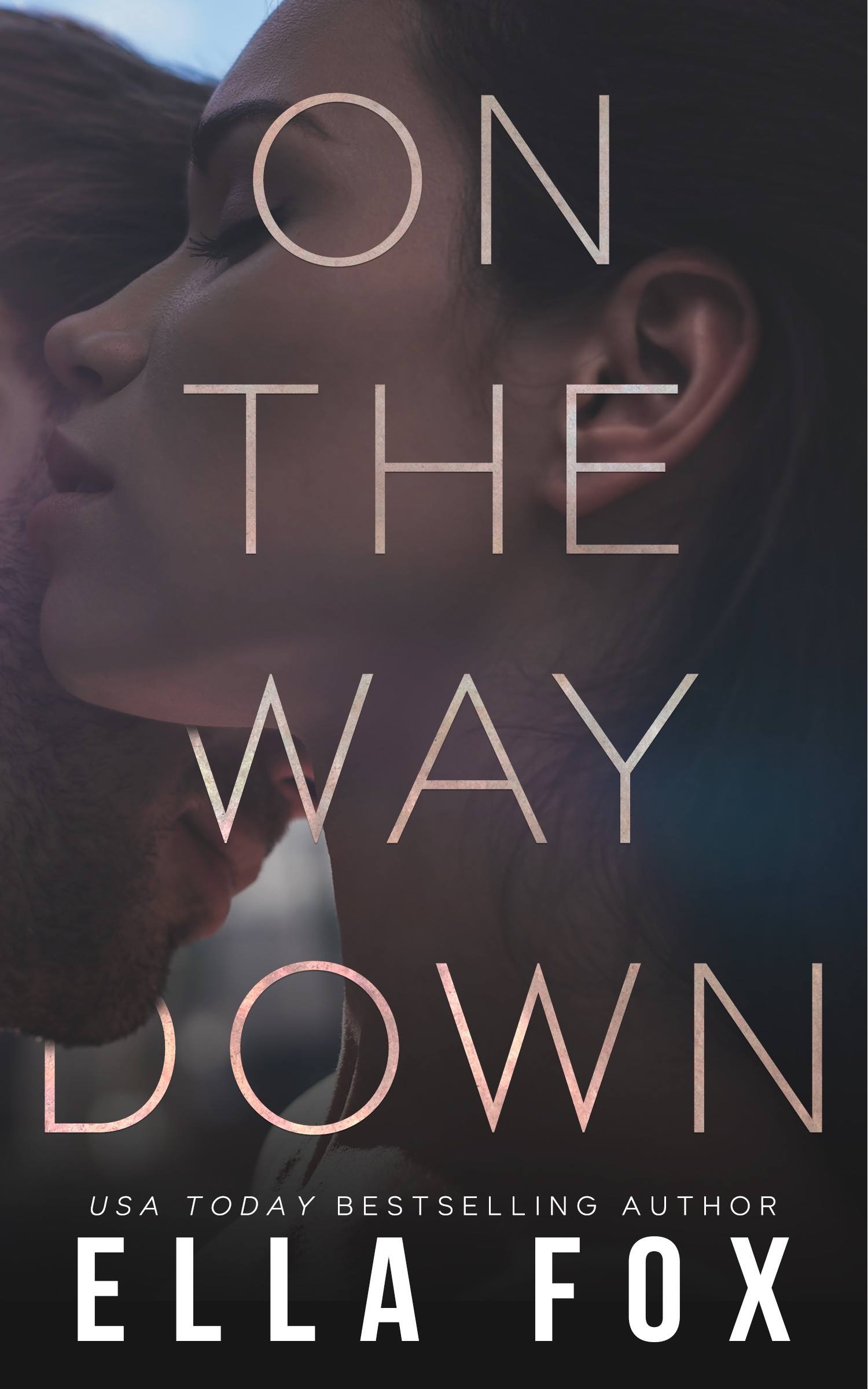 On The Way Down by Ella Fox [Cover Reveal]