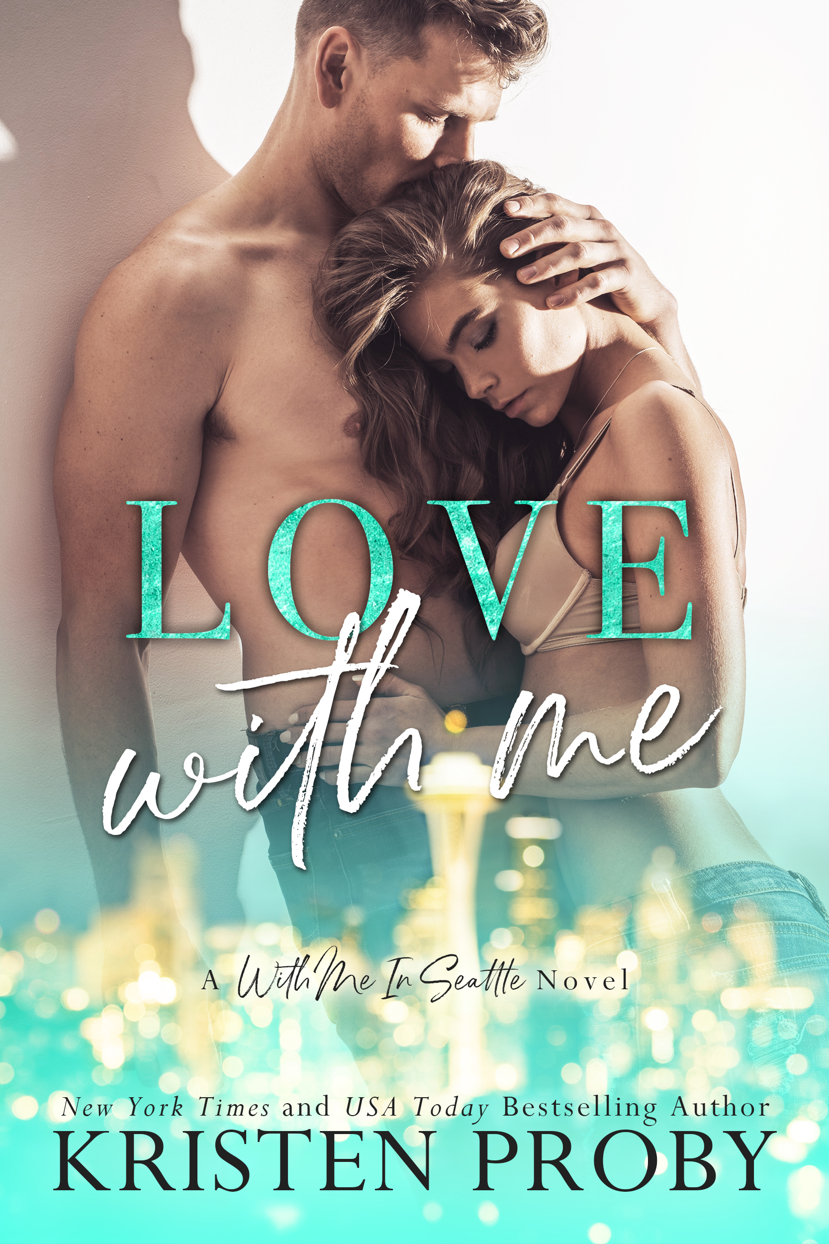 Love With Me by Kristen Proby [Release Blitz]
