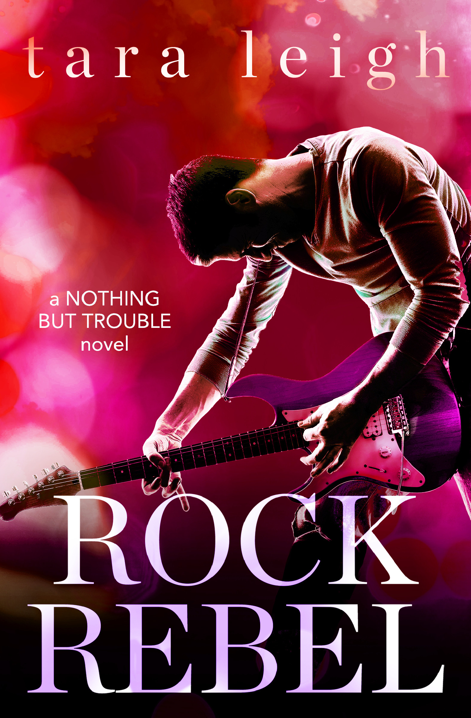 Rock Rebel by Tara Leigh [Release Blitz]