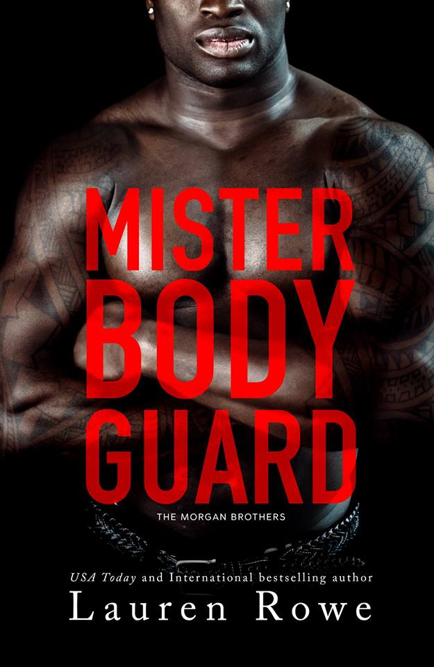 Mister Bodyguard by Lauren Rowe [Review]