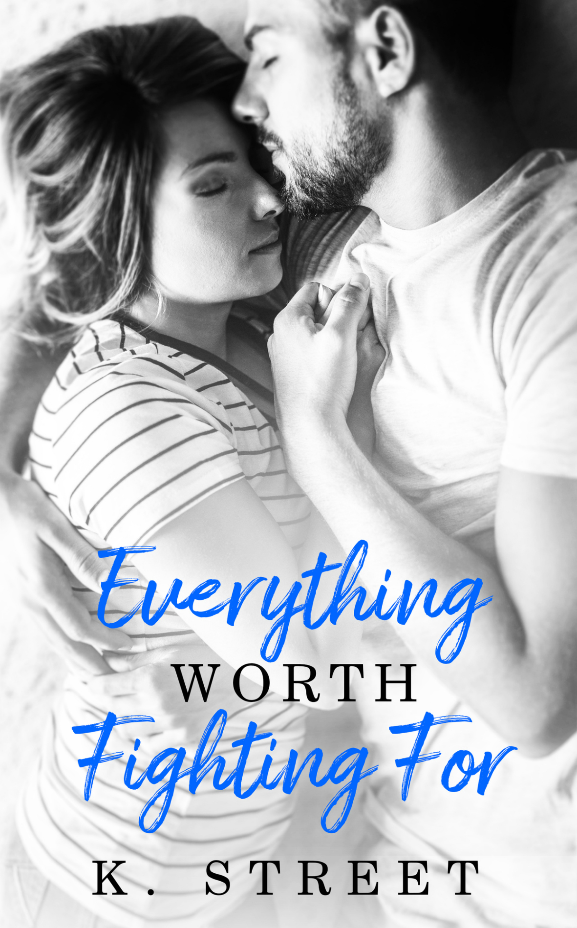Everything Worth Fighting For by K. Street [Review]
