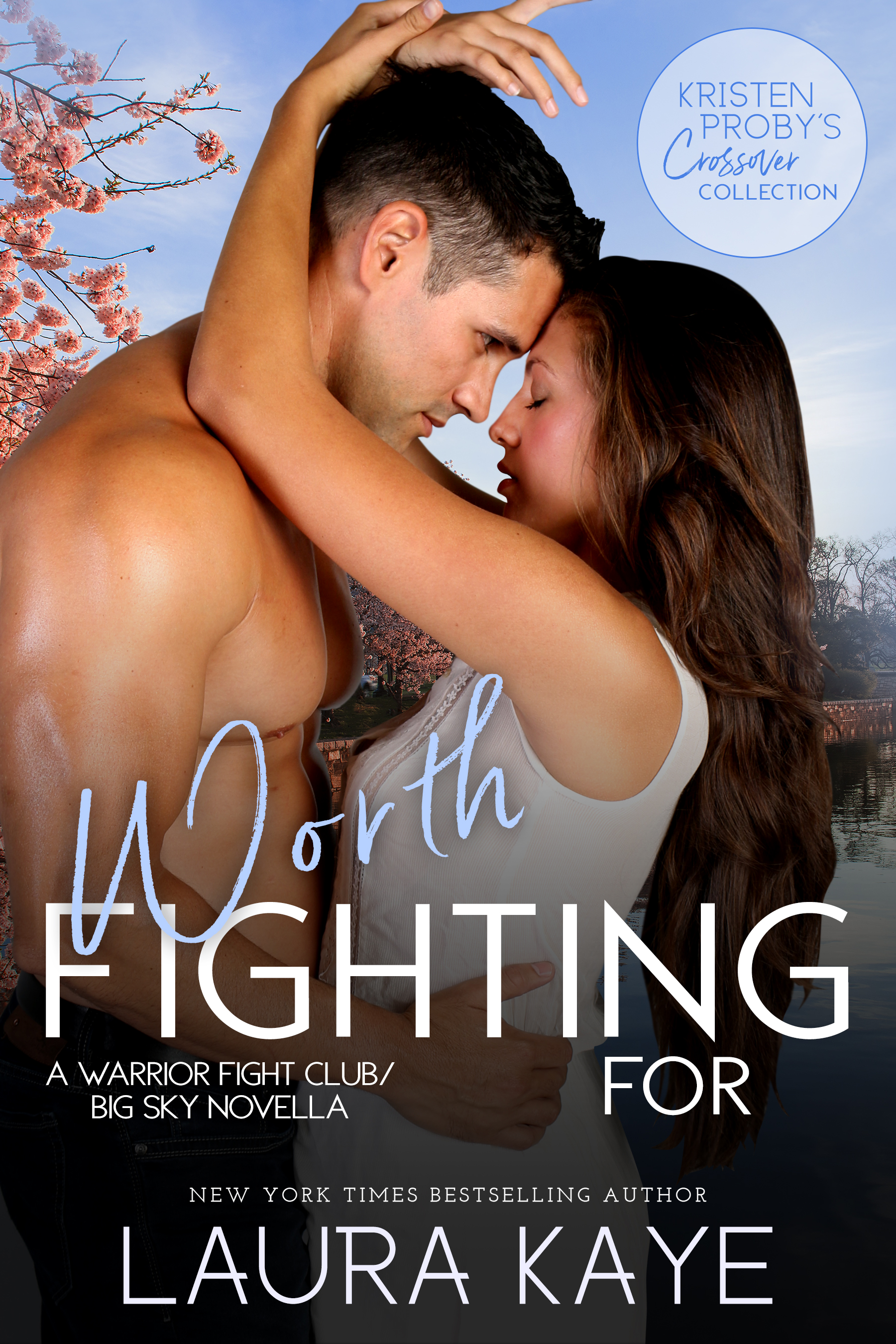 Worth Fighting For by Laura Kay [Blog Tour]