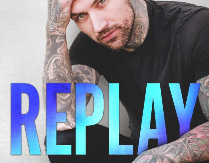 Replay by Kacey Shea [Release Blitz]