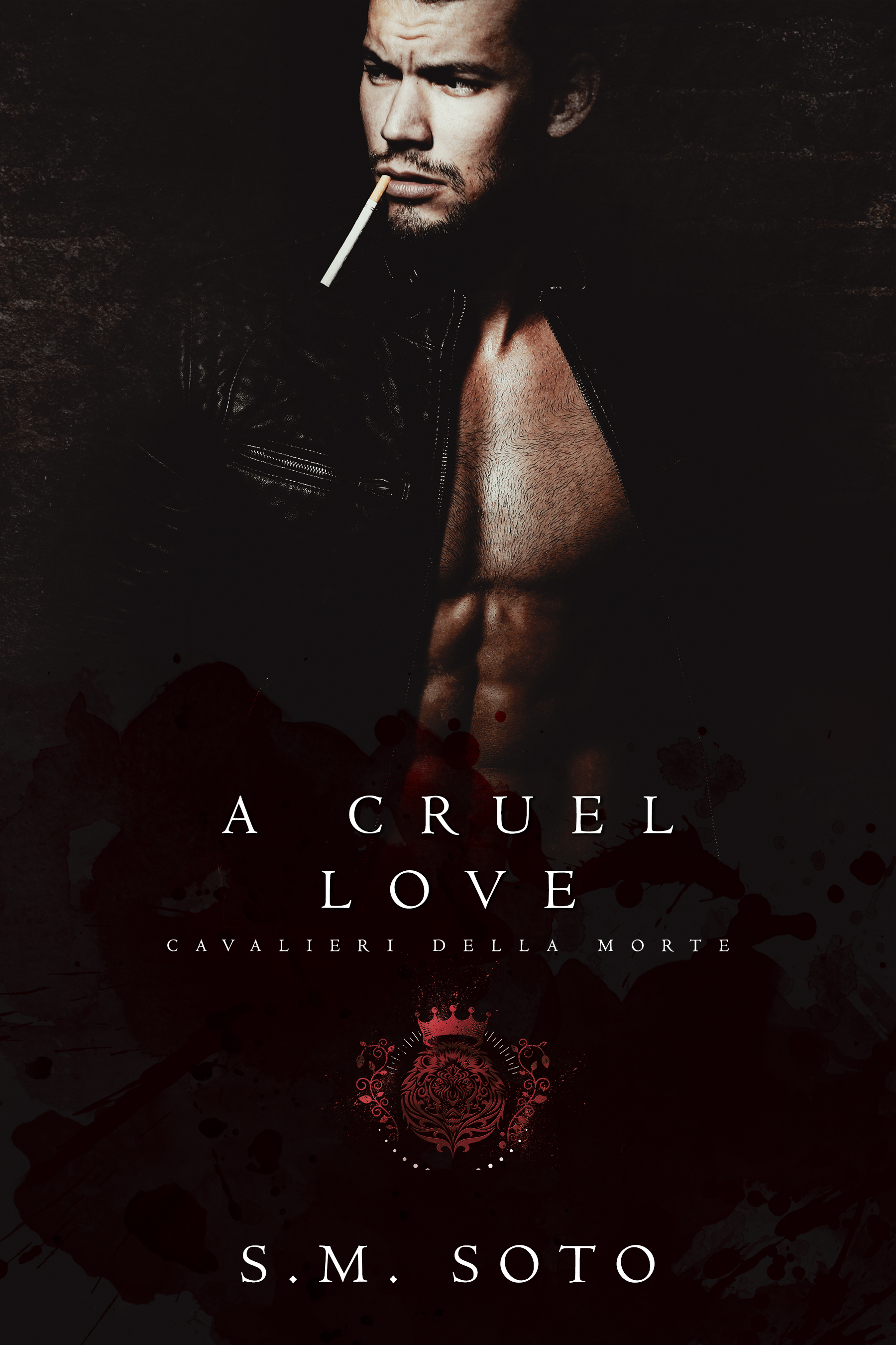 A Cruel Love by #SMSoto [Release Blitz]
