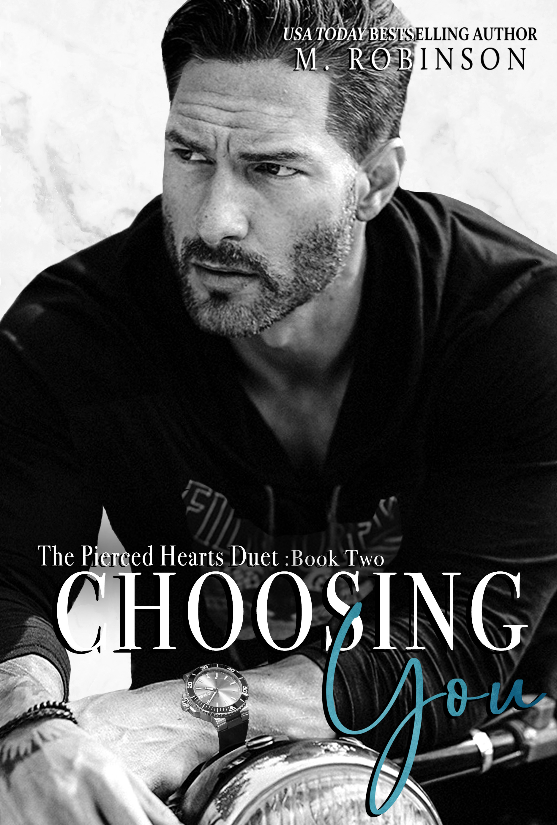 Choosing You by #MRobinson [Release Blitz]