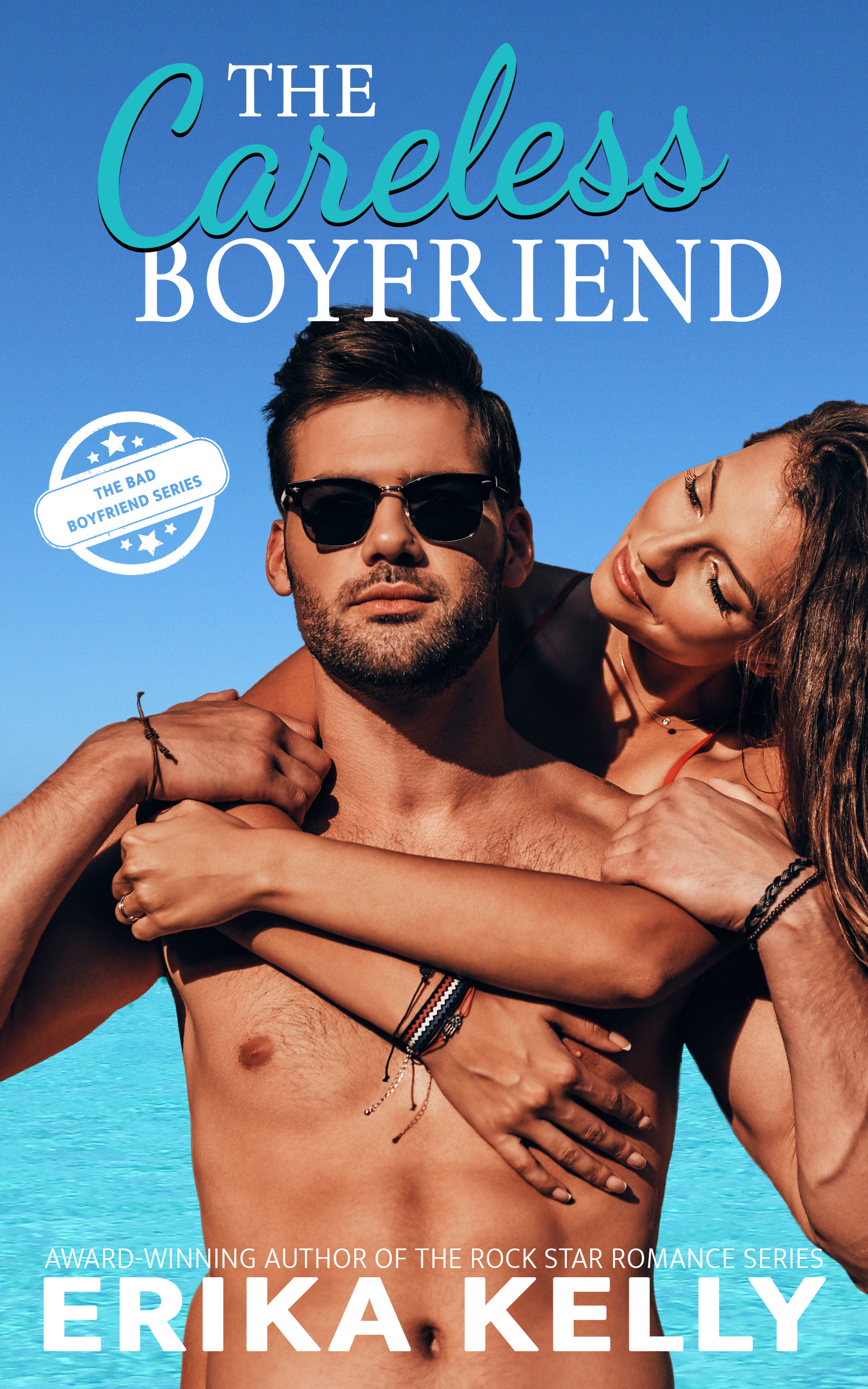 The Careless Boyfriend by Erika Kelly [Release Blitz]