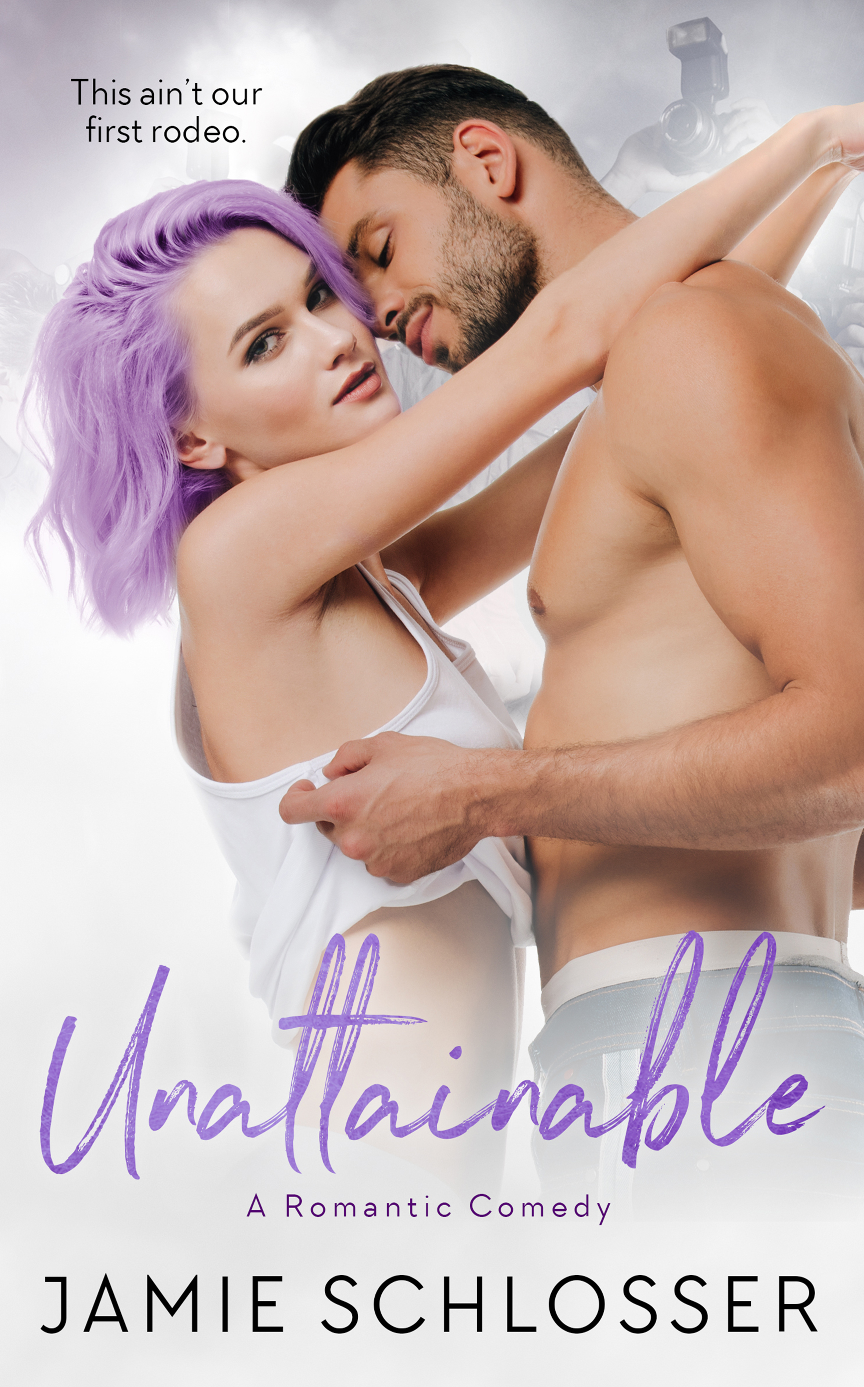Unattainable by #JamieSchlosser [Release Blitz]