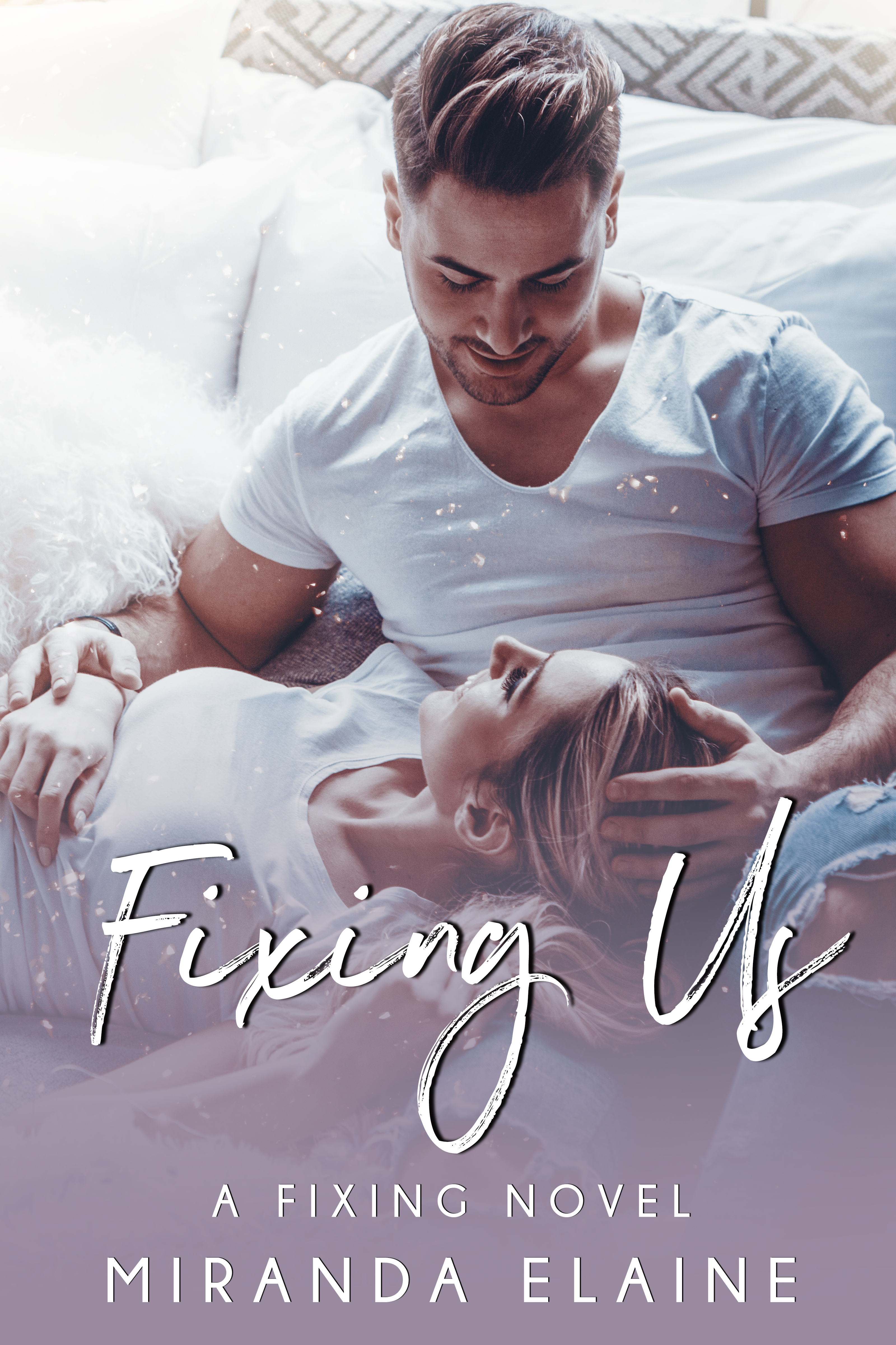 Fixing Us by #MirandaElaine [Release Blitz]