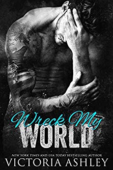 Wreck My World by #VictoriaAshley [Review]