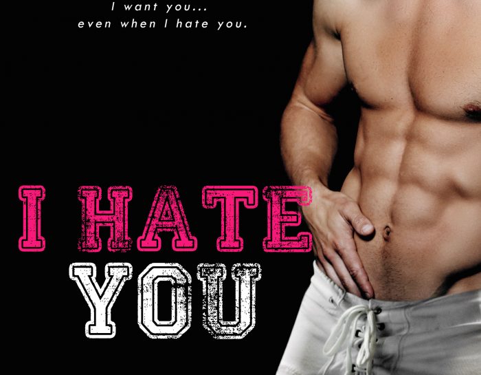 I Hate You by #IlsaMaddenMills [Cover Reveal]