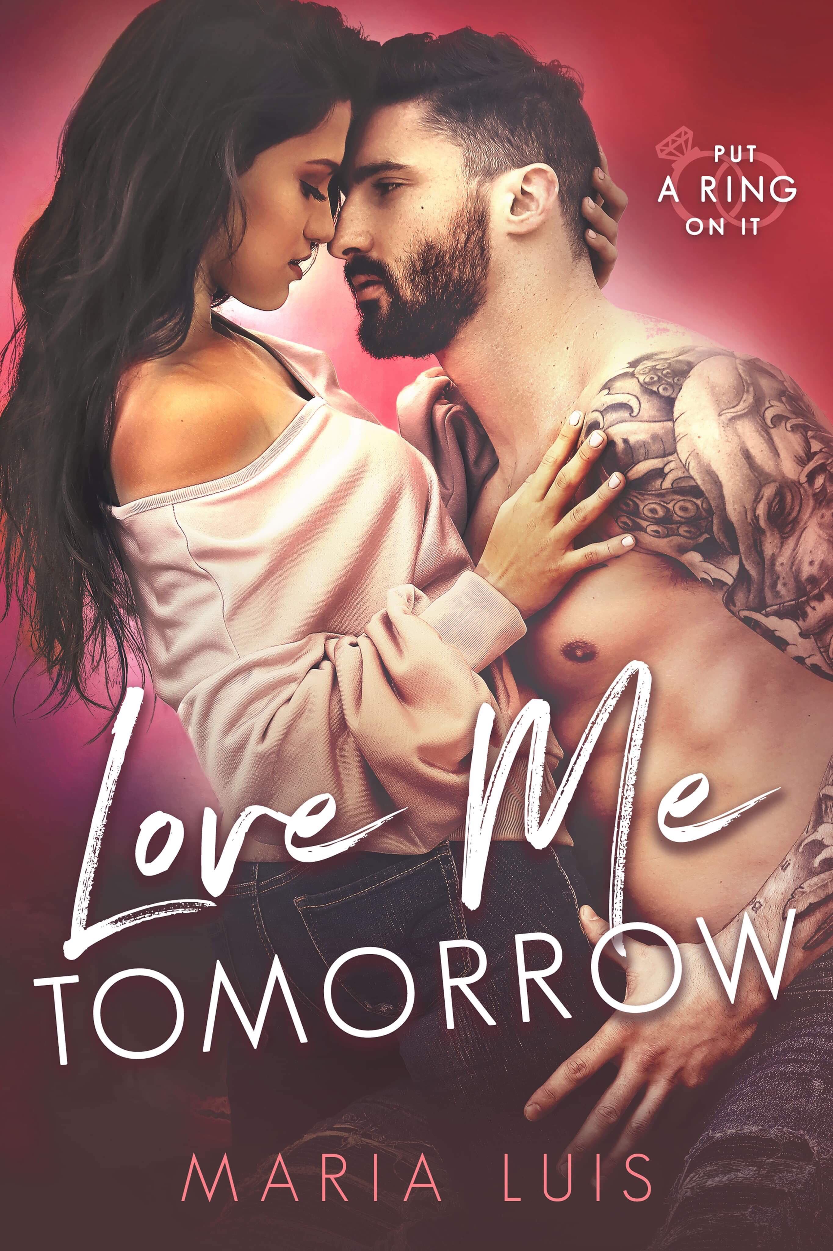 Love Me Tomorrow by #MariaLuis [Release Blitz]