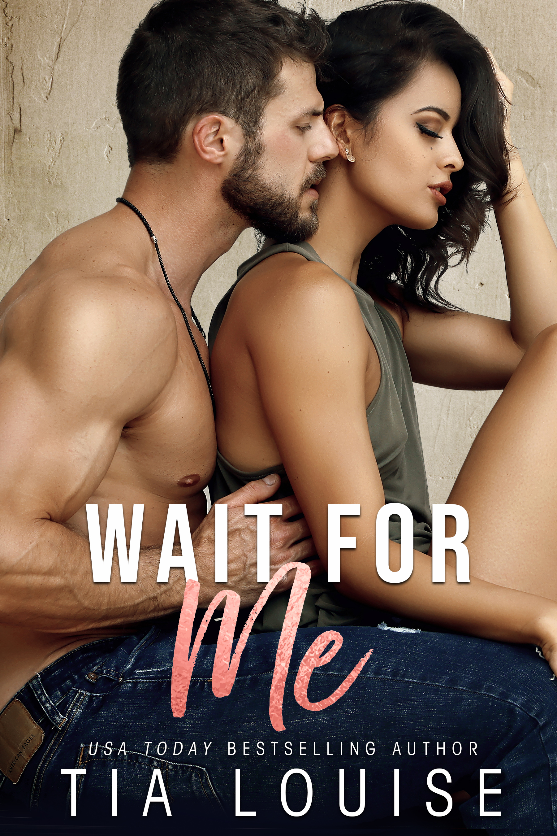 Wait for Me by #TiaLouise [Cover Reveal]