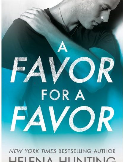 A Favor for a Favor by #HelenaHunting [Review]