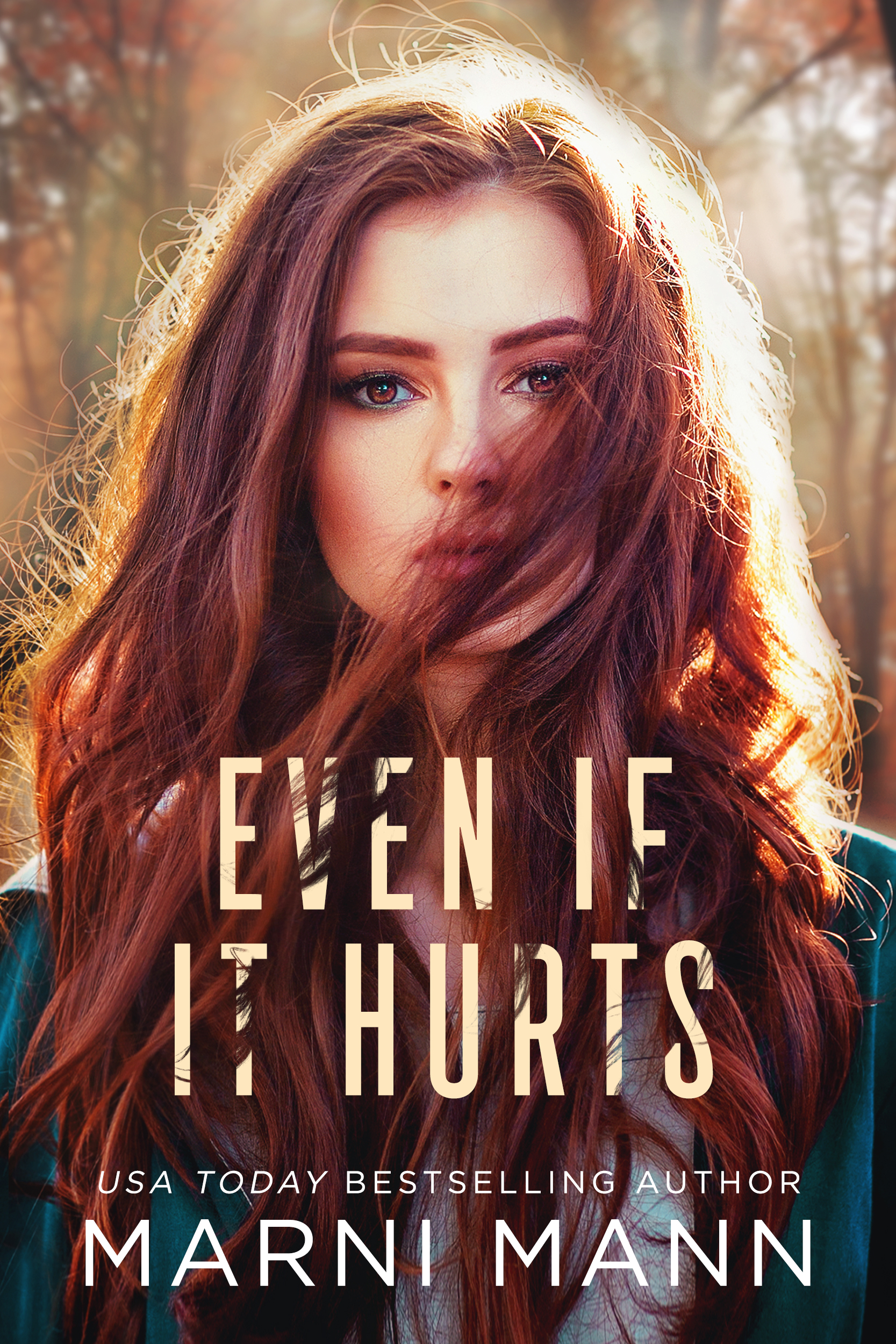 Even If It Hurts by #MarniMann [Release Blitz/Blog Tour]