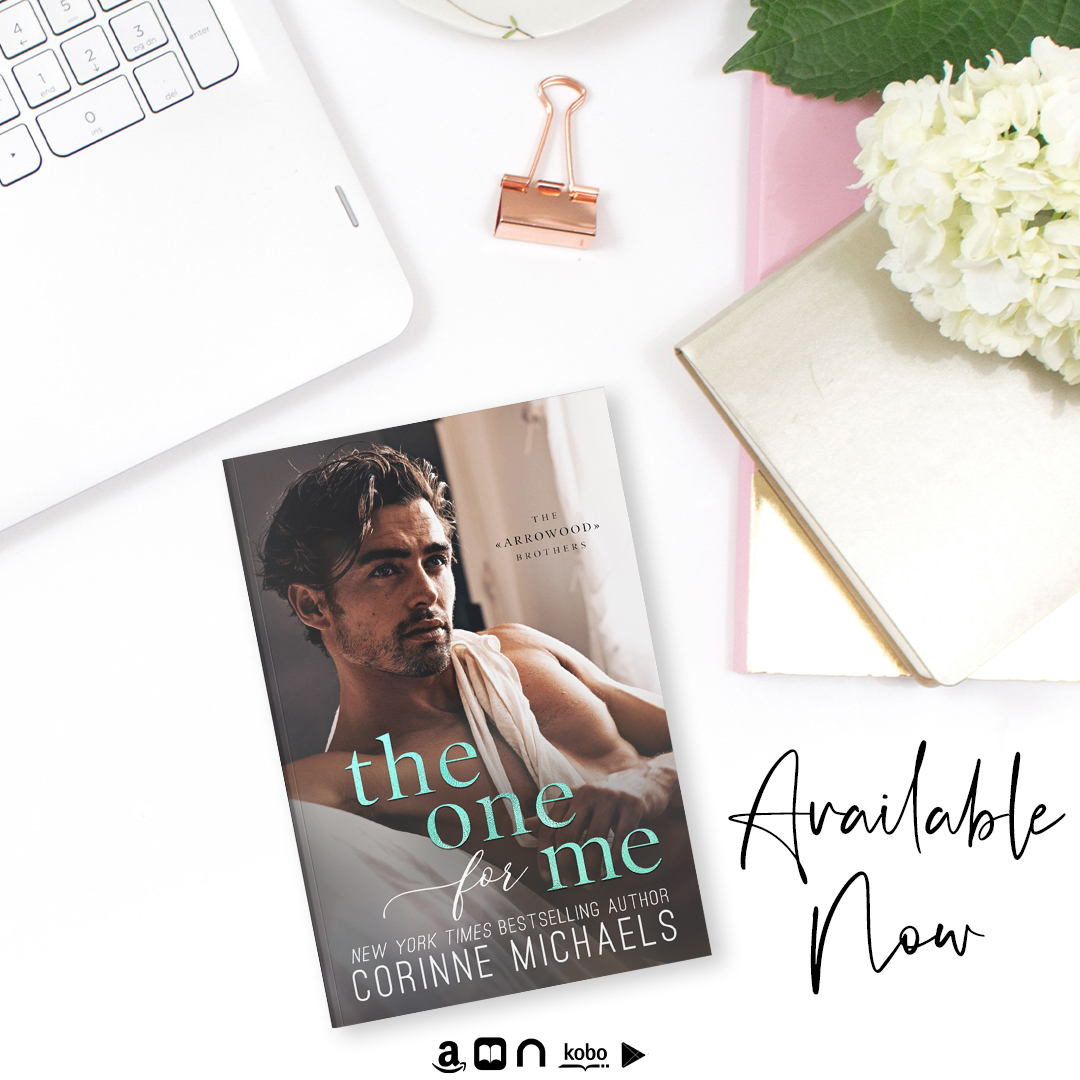 The One For Me by #CorinneMichaels [Blog Tour]